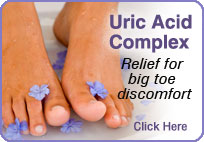Botanic Choice- Uric Acid Complex- Relief for big toe discomfort!